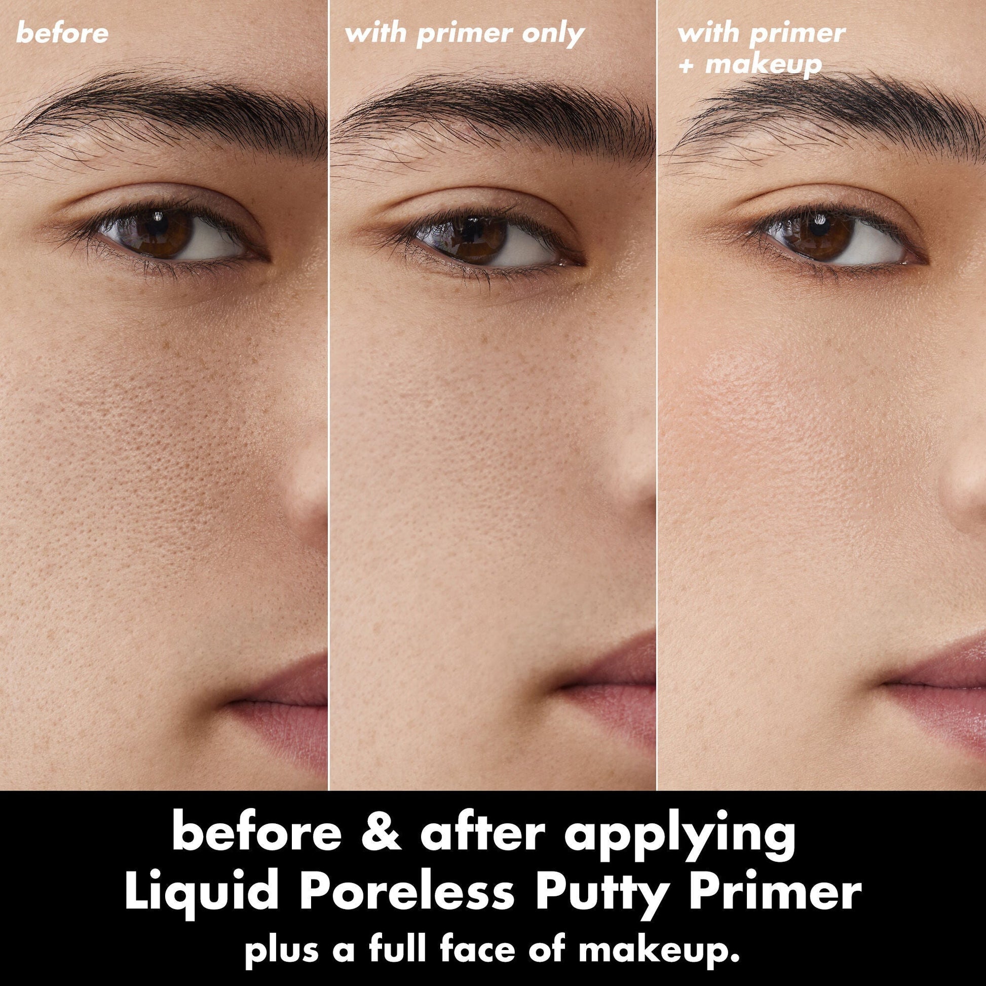 liquid-poreless-putty-primer-v6 0326_EDU_LiquidPorelessPuttyPrimer_BA_TRIPTYCH_Patrick.jpg