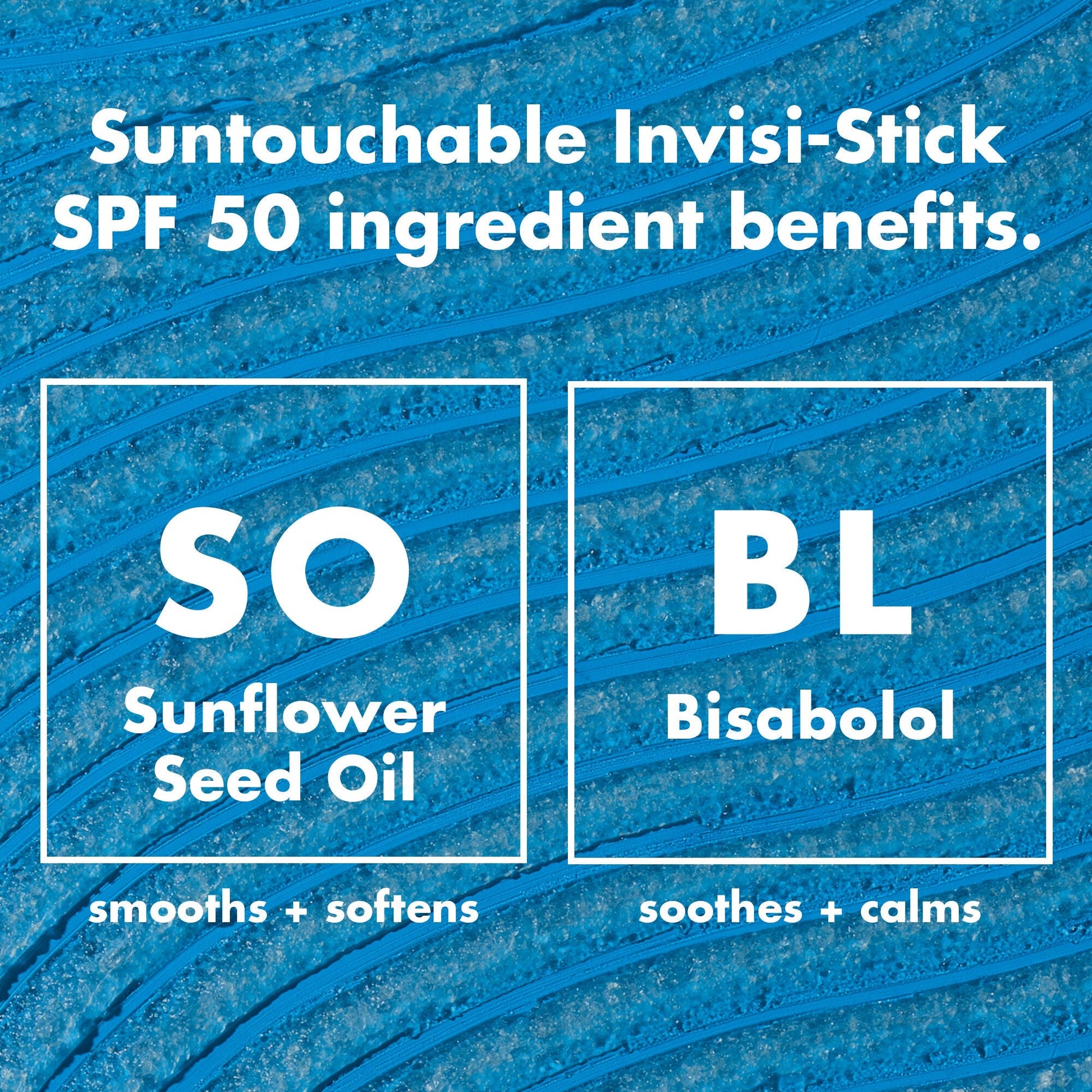 suntouchable-invisi-stick-spf-50-n0 0326_EDU_SUNTOUCHABLE_INVISISTICK_Ingredients.jpg
