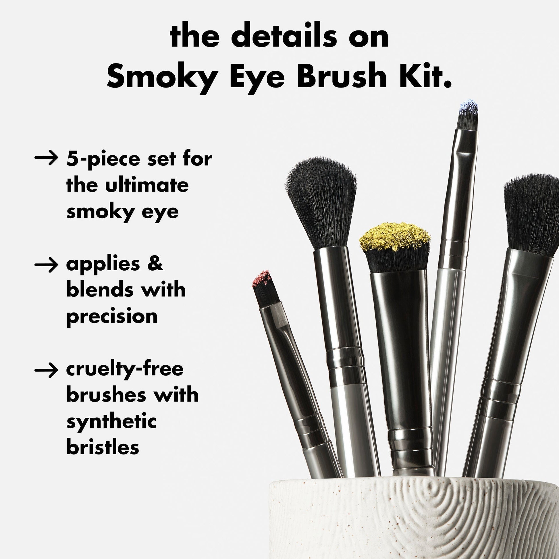 smoky-eye-brush-kit-z7 0426_EDU_SmokyEyeBrushKit_Details.jpg