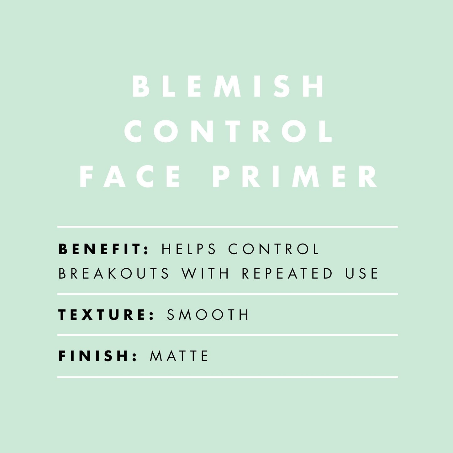 blemish-control-face-primer-small-size-f3 BlemishControlPrimer_Description_2000x2000_52096fbf-fbce-43f0-afd3-f142c481e548.jpg