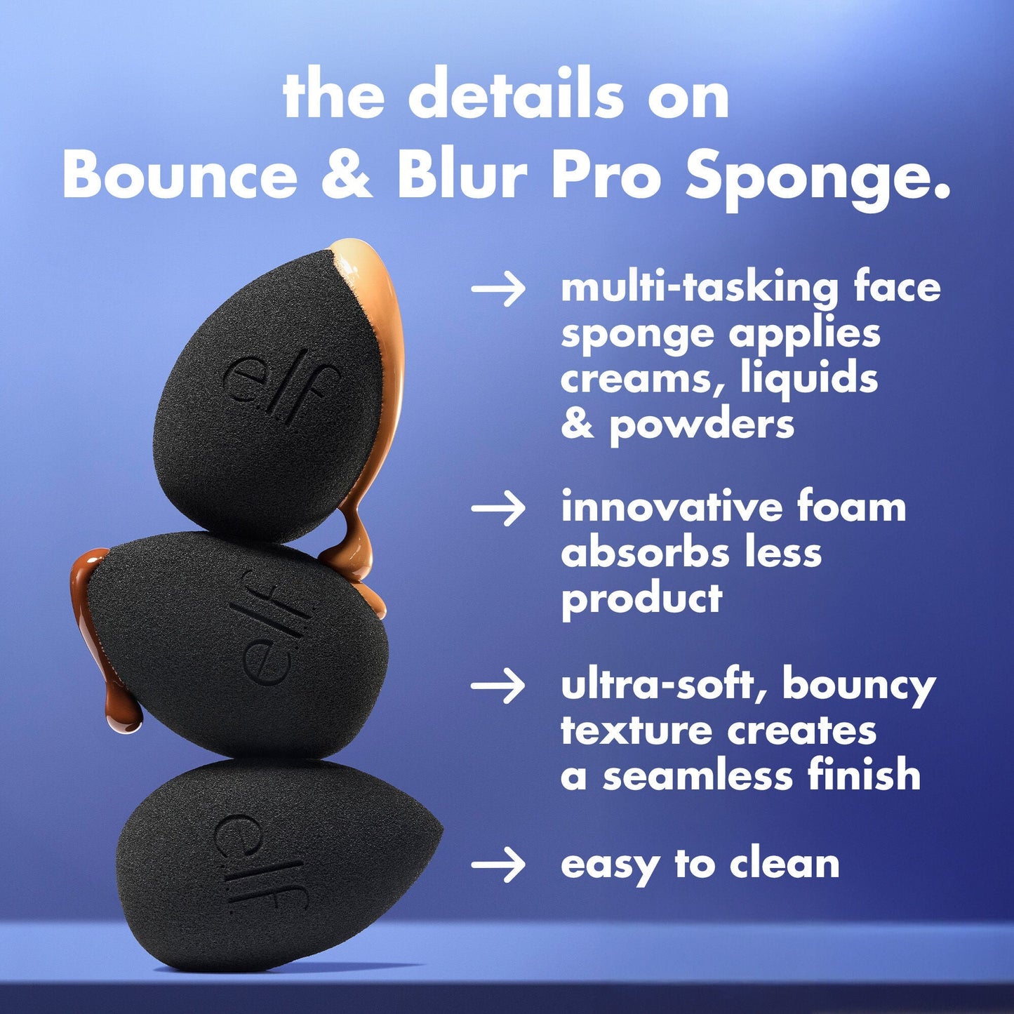 bounce-and-blur-pro-sponge-b3 FA26_EDU_SET-IT-BRIGHT_SHADE_PRODUCT-INFO_7451ac7e-3362-469d-b416-071f142cc016.jpg